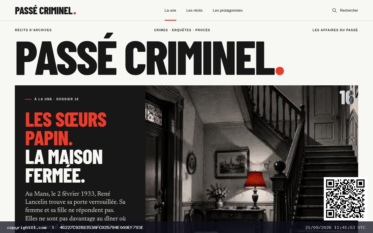 « Passé Criminel » conserve une preuve datée de son travail éditorial